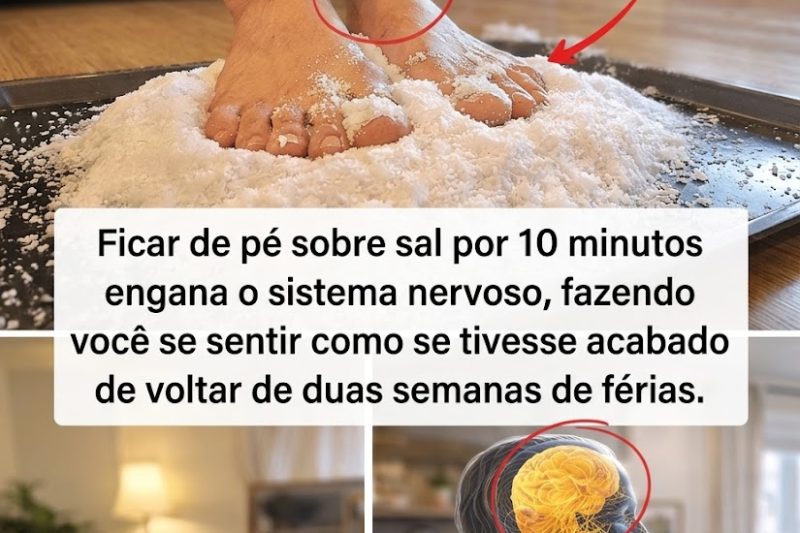Descubra Como Ficar Descalço Sobre Sal Pode Transformar Seu Relaxamento em Apenas 10 Minutos