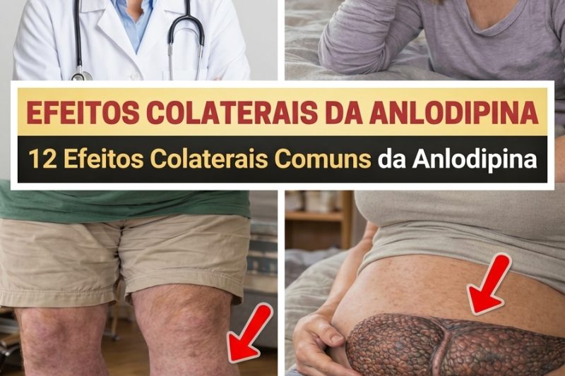 Quais São os 12 Principais Efeitos Colaterais da Amlodipina Que Podem Surpreender Você?
